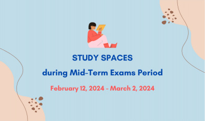 Study Spaces during mid-term exams period 
