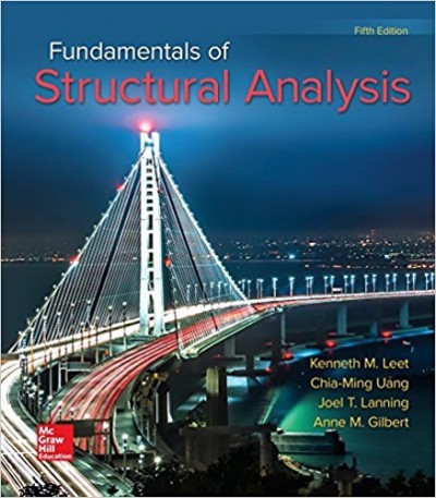  Fundamentals of structural analysis, 5th edition