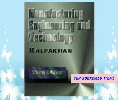 Manufacturing engineering and technology
