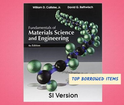 Fundamentals of materials science and engineering