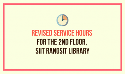 Revised Service Hours for the 2nd Floor, SIIT Rangsit Library