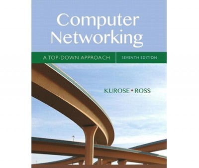 Computer Networking: A Top-Down Approach, 7th Edition